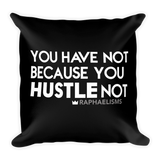 RAPHAELISMS: Hustle Pillow