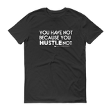 RAPHAELISMS: Hustle T-Shirt